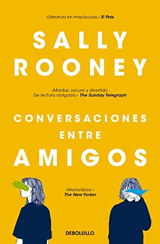 Sally Rooney: Conversaciones entre amigos (Spanish language, 2022, Penguin Random House Grupo Editorial, Debolsillo)
