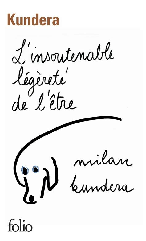 Milan Kundera, François Kérel: L'insoutenable légèreté de l'être (Paperback, 2020, FOLIO, GALLIMARD)