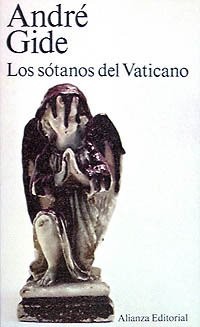 André Gide: Sotanos del Vaticano, Los (Paperback, Spanish language, 2001, Alianza, Alianza Editorial)