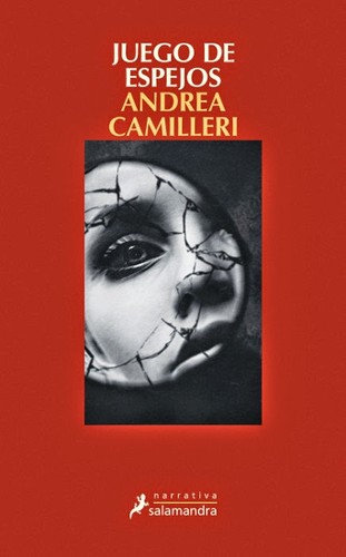 Andrea Camilleri: Juego de espejos (Spanish language, 2014, Salamandra)