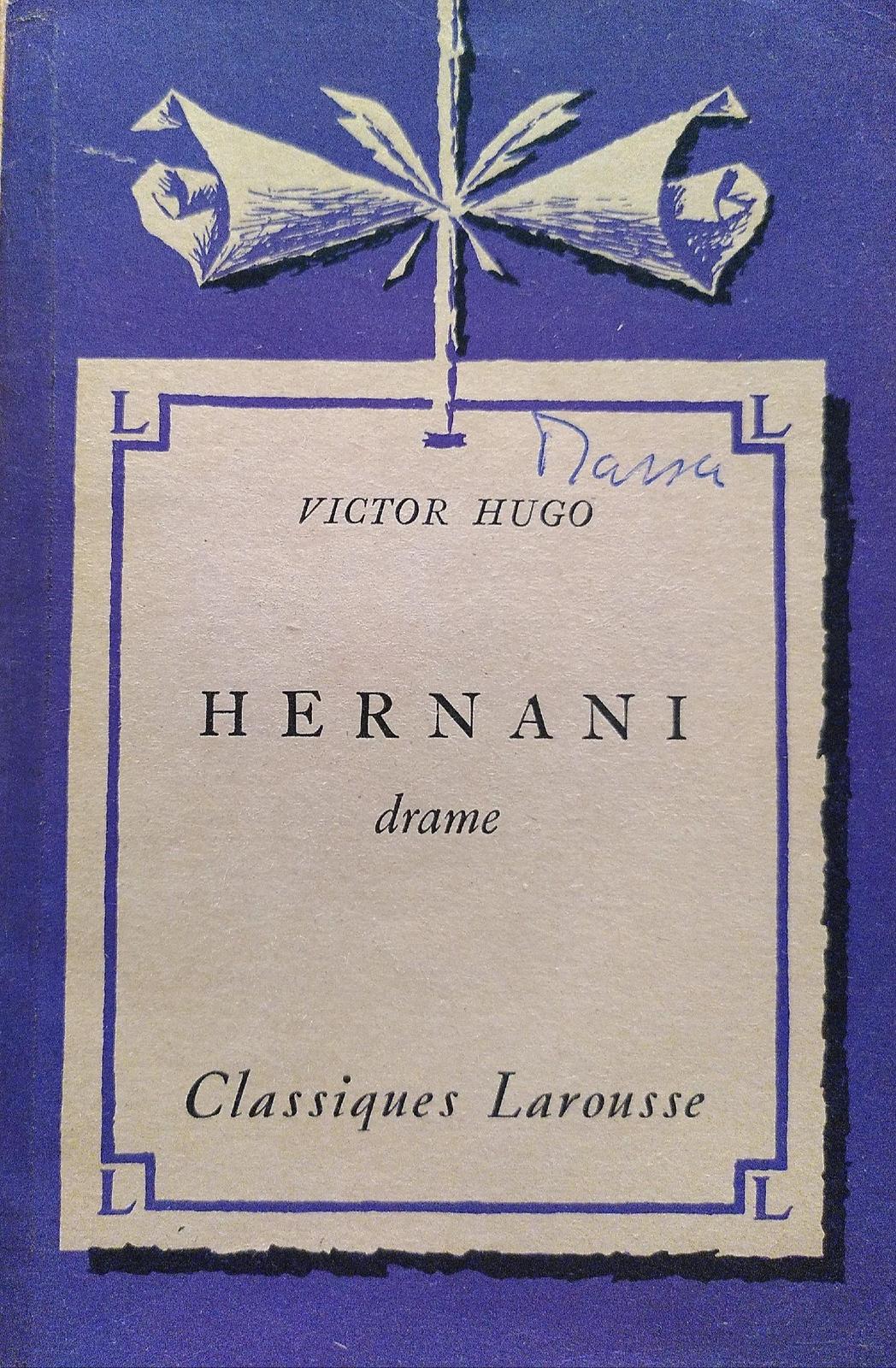 Victor Hugo: Hernani (French language, 1951, Éditions Larousse)