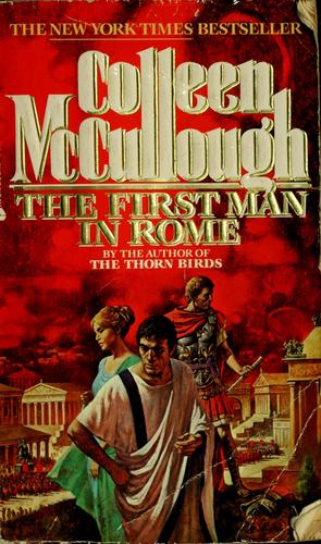 Colleen McCullough: The first man in Rome (1991, Avon Books, Avon)