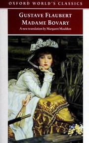 Gustave Flaubert: Madame Bovary (2004, Oxford University Press)