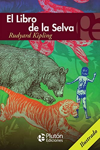 Rudyard Kipling, BENJAMIN BRIGGENT: El Libro de la Selva (Paperback, Spanish language, Plutón Ediciones X, s. l.)