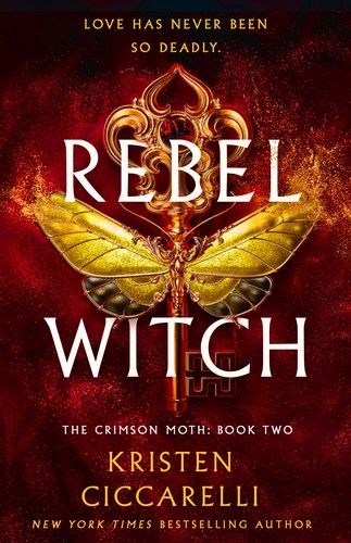 Kristen Ciccarelli: Rebel Witch (2025, Magpie Books Publishers Pty, Limited)