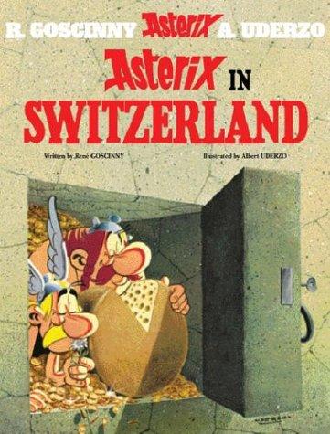 René Goscinny: Asterix in Switzerland (Hardcover, 2004, Orion)