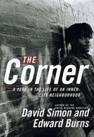 David Simon: The corner (1997, Broadway Books)