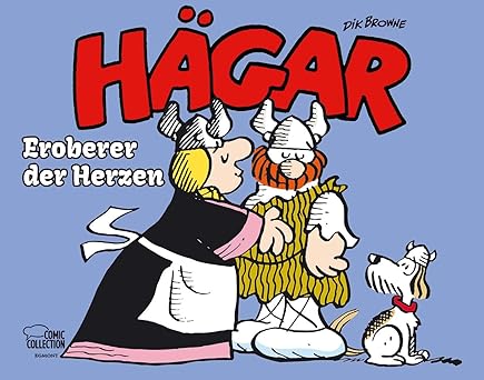 Dik Browne, Chris Browne, Michael Georg Bregel: Hägar der Schreckliche (GraphicNovel, Deutsch language, 2023, Egmont)