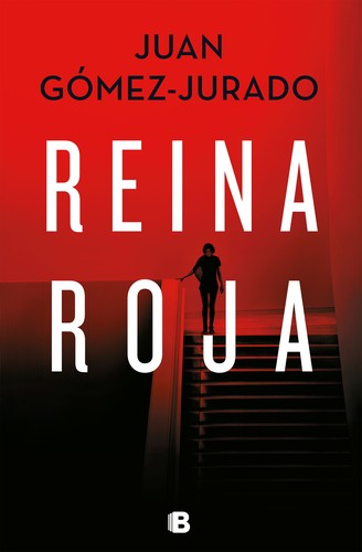 Reina roja (Hardcover, Spanish language, 2018, Penguin Random House Grupo Editorial (Ediciones B))