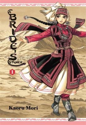 Kaoru Mori: A Bride's Story, Vol. 1 (2011, Yen Press)