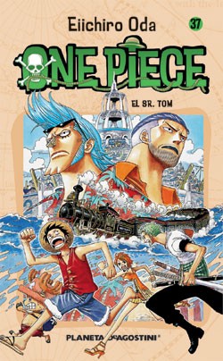 Eiichiro Oda: El Sr. Tom (Spanish language, 2006, Planeta-De Agostini)