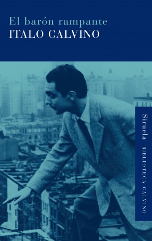 Italo Calvino: El Baron Rampante (Paperback, Spanish language, 1999, Siruela)