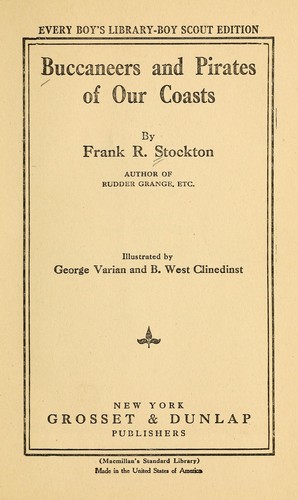 T. H. White: Buccaneers and pirates of our coasts (1898, Grosset & Dunlap)