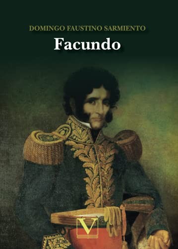 Domingo Faustino Sarmiento: Facundo (Paperback, 2021, Editorial Verbum)