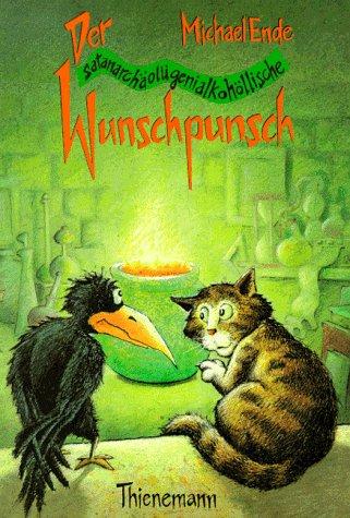 Michael Ende: Der satanarchäolügenialkohöllische Wunschpunsch (Hardcover, German language, 1989, Thienemann)