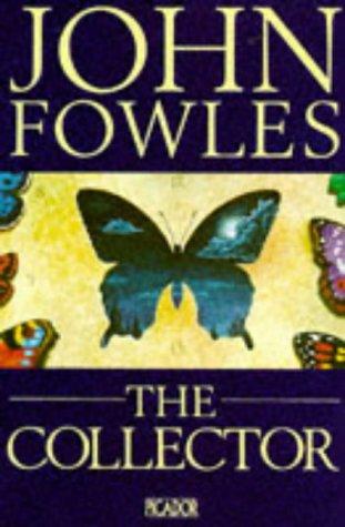 John Fowles: The collector (Paperback, 1989, Picador)