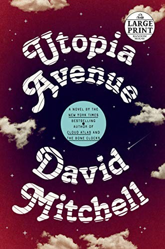 David Mitchell - undifferentiated: Utopia Avenue (Paperback, 2020, Random House Large Print)