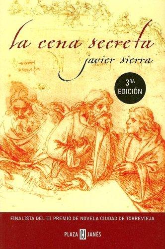 Javier Sierra: La Cena Secreta (Paperback, Spanish language, 2005, Random House Mondadori)