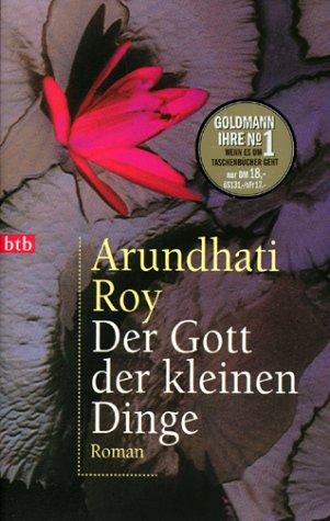 Arundhati Roy: Der Gott Der Kleinen Dinge (Paperback, German language, 2000, Wilhelm Goldmann Verlag GmbH)