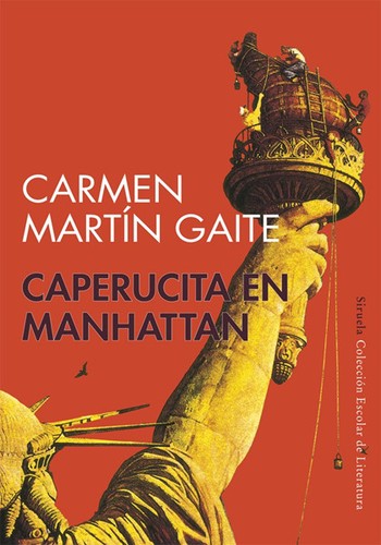 Carmen Martín Gaite: Caperucita en Manhattan (Paperback, Spanish language, 1998, Ediciones Siruela, S.A.)