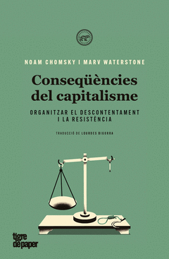 Noam Chomsky: Les conseqüències del capitalisme (Català language, 2021, Tigre de paper)