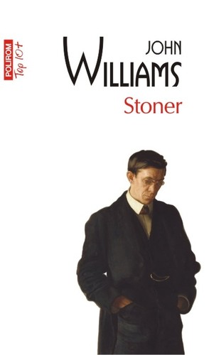 John Williams: Stoner (Paperback, Romanian language, 2016, Polirom)
