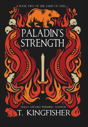 T. Kingfisher: Paladin's Strength (Hardcover, 2021, Argyll Productions)