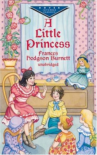 Frances Hodgson Burnett: A little princess (2000, Dover Publications)