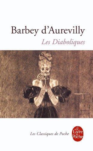 Jules Amédée Barbey d'Aurevilly: Les Diaboliques (French language, 1999)