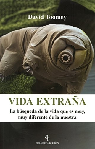 Josep Sarret i Grau, David M. Toomey: Vida extraña (Paperback, BIBLIOTECA BURIDÁN)