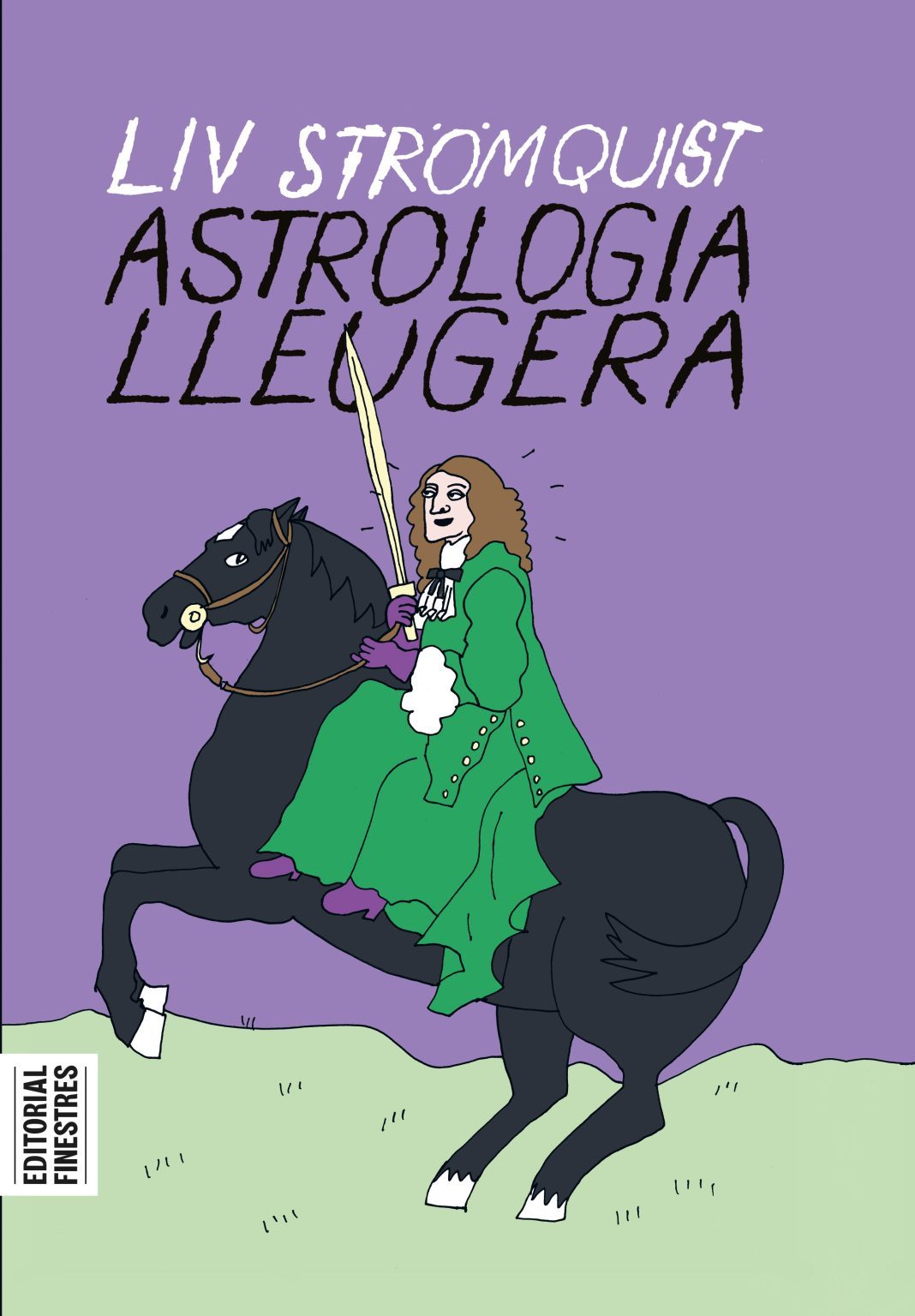 Liv Strömquist, Ivette Miravitllas i Pous: Astrologia lleugera (Català language, Editorial Finestres)