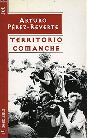 Arturo Pérez-Reverte: Territorio comanche (Paperback, Spanish language, 2001, Nuevas Ediciones de Bolsillo)