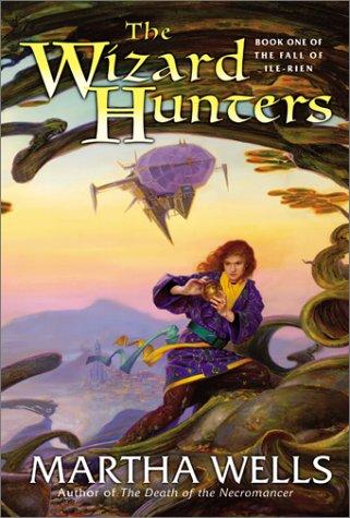 Martha Wells: The wizard hunters (2003, Eos)