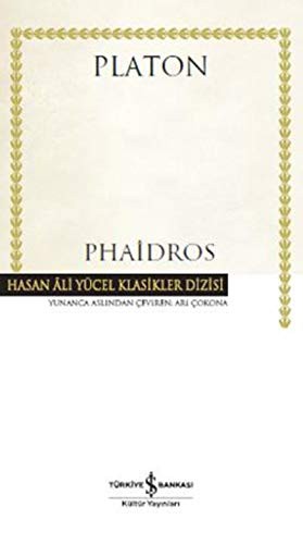 Plato: Phaidros (Paperback, 2019, Türkiye Is Bankasi Kültür Yayinlari)