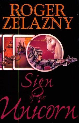 Roger Zelazny: Sign of the unicorn (1999, G.K. Hall)