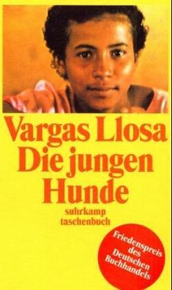 Mario Vargas Llosa: Die jungen Hunde (Paperback, German language, Suhrkamp)