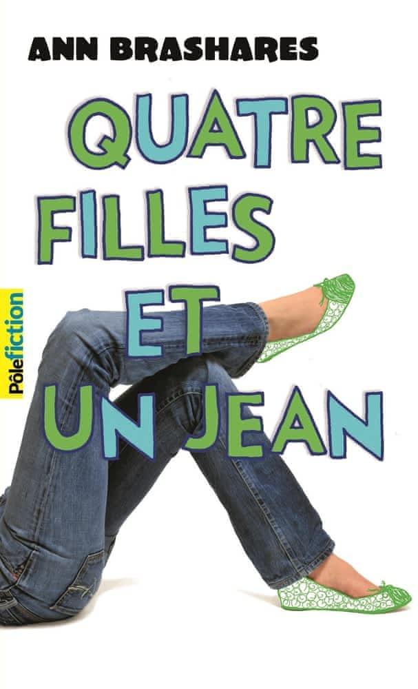 Ann Brashares: Quatre filles et un jean 1 (French language, 2010, Gallimard Jeunesse)