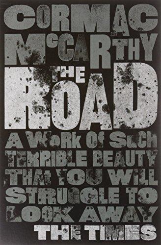 Cormac McCarthy: The Road (Paperback, 2010, Picador)