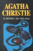 Agatha Christie: El misterio del tren azul (Paperback, Spanish language, 1997, Molino)