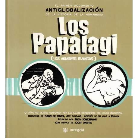 Erich Scheurmann: Los papalagi (N. E.) (Spanish language, 1998, RBA Libros, S.A., RBA Libros)