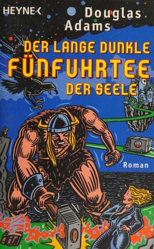 Douglas Adams: Der lange dunkle Fünfuhrtee der Seele (Paperback, German language, 2002, Heyne)