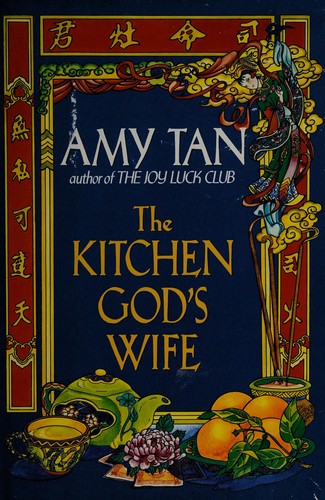 Amy Tan: The Kitchen God's Wife (2008, Harper Perennial)