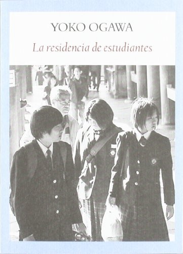 Yoshiko Sugiyama, Yoko Ogawa: La residencia de estudiantes (Paperback, 2011, Editorial Funambulista S.L.)