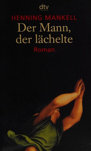 Henning Mankell, Åke Edwardson: Der Mann, der lächelte (Paperback, German language, 2001, Deutscher Taschenbuch)