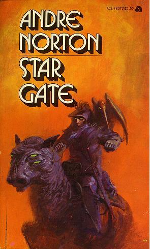 Andre Norton: Star Gate (Paperback, 1977, Ace Books)