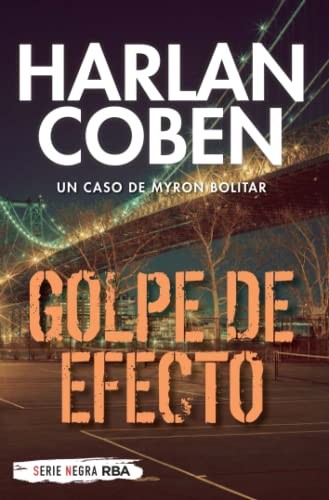 XAVIER LLOBET ROMERO, Harlan Coben: Golpe de efecto (Paperback, 2021, RBA Bolsillo)