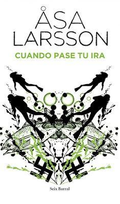 Åsa Larsson: Cuando pase tu ira (Spanish language, 2012)