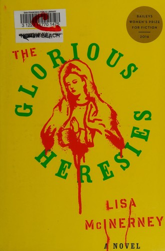 Lisa McInerney: The glorious heresies (2016)