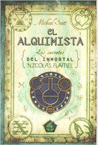 Michael Scott: El alquimista : los secretos del inmortal Nicolas Flamel - 5. ed. (2013, Roca, Roca Editorial)