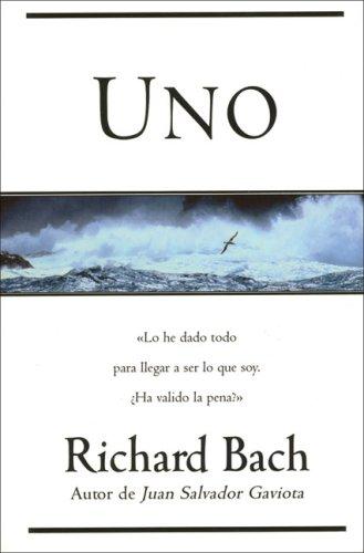Richard David Bach: Uno (Paperback, Spanish language, Ediciones B)